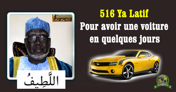 516 ya latif pour avoir une voiture