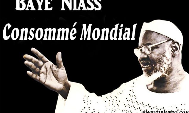 BAYE NIASS CONSOMME MONDIAL